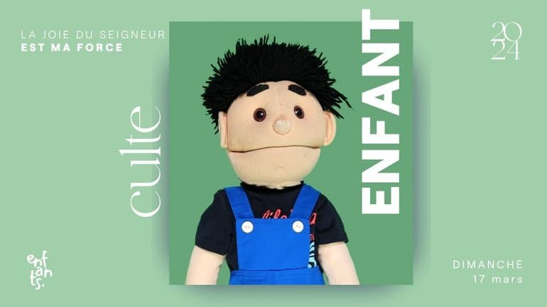 Culte Génération Enfants du 17 mars 2024 " La joie du Seigneur est ma force"