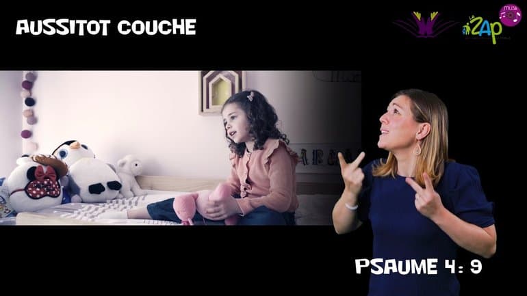 AUSSITOT COUCHE – Psaume 4 : 9 - LSF