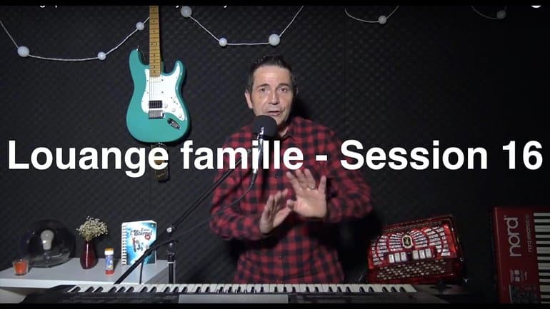 Louange pour les familles avec Sylvain Freymond, session 16