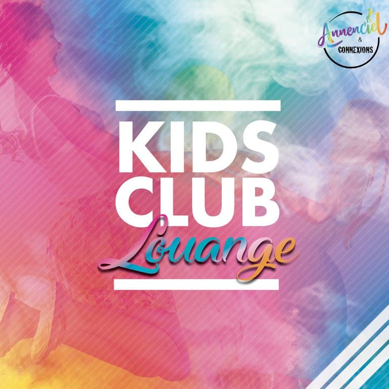 Kids Club Louange